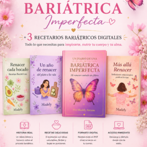 Diario de una bariátrica imperfecta + pack 3 recetarios bariatricos (formato digital)